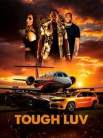 Watch Tough Luv FMoviesFree