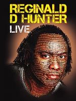 Watch Reginald D Hunter Live FMoviesFree