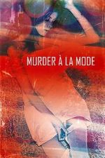 Watch Murder  la Mod FMoviesFree