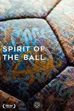 Watch Spirit of the Ball FMoviesFree