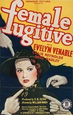 Watch Female Fugitive FMoviesFree