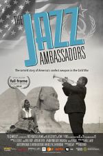 Watch The Jazz Ambassadors FMoviesFree