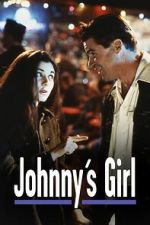 Watch Johnny\'s Girl FMoviesFree
