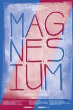 Watch Magnesium FMoviesFree