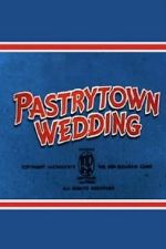 Watch Pastry Town Wedding FMoviesFree