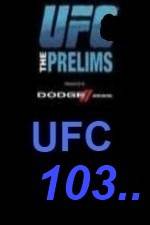Watch UFC 103 Preliminary Fights FMoviesFree