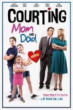 Watch Courting Mom and Dad FMoviesFree