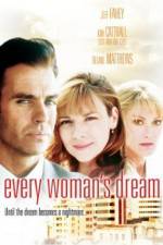 Watch Every Woman's Dream FMoviesFree