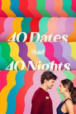 Watch 40 Dates and 40 Nights FMoviesFree