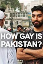 Watch How Gay Is Pakistan? FMoviesFree
