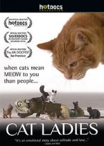 Watch Cat Ladies FMoviesFree