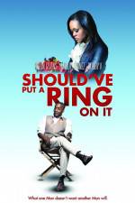 Watch Should've Put a Ring on It FMoviesFree