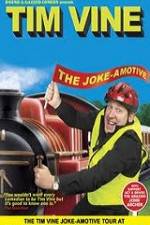 Watch Tim Vine The Jokeamotive FMoviesFree