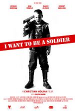 Watch I Want to Be a Soldier FMoviesFree