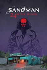 Watch Sandman: 24 Hour Diner FMoviesFree