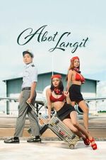 Watch Abot Langit FMoviesFree