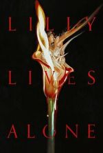 Watch Lilly Lives Alone FMoviesFree