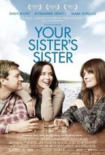 Watch Your Sister\'s Sister FMoviesFree