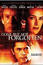 Watch Gone But Not Forgotten FMoviesFree