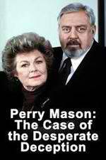 Watch Perry Mason: The Case of the Desperate Deception FMoviesFree