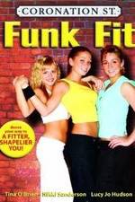 Watch Coronation Street: Funk Fit FMoviesFree