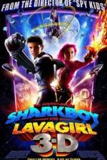 Watch The Adventures of Sharkboy and Lavagirl 3-D FMoviesFree