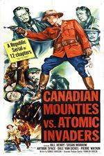 Watch Canadian Mounties vs. Atomic Invaders FMoviesFree