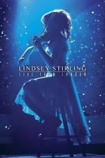 Watch Lindsey Stirling: Live from London FMoviesFree