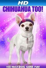 Watch Chihuahua Too! FMoviesFree