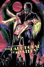 Watch The Dark House of Mystery FMoviesFree