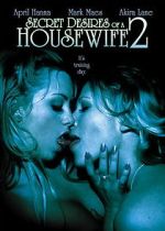 Watch Secret Desires of a Housewife 2 FMoviesFree