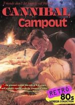 Watch Cannibal Campout FMoviesFree