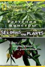 Watch National Geographic Wild: Sex Drugs and Plants FMoviesFree