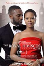Watch The Royal Hibiscus Hotel FMoviesFree