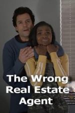 Watch The Wrong Real Estate Agent FMoviesFree