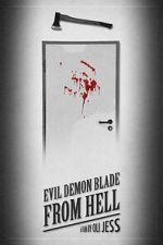 Watch Evil Demon Blade from Hell (Short 2020) FMoviesFree