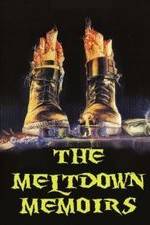 Watch The Meltdown Memoirs FMoviesFree