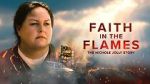 Watch Faith in the Flames: The Nichole Jolly Story FMoviesFree