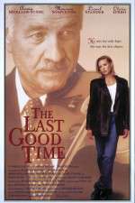 Watch The Last Good Time FMoviesFree