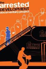 Watch The Arrested Development Documentary Project FMoviesFree