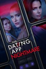 Watch The Dating App Nightmare FMoviesFree