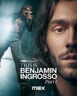 Watch This Is Benjamin Ingrosso: Part 1 FMoviesFree
