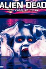 Watch Alien Dead FMoviesFree