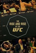 Watch The Rise and Rise of the UFC FMoviesFree