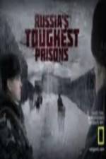 Watch National Geographic Russia's Toughest Prisons FMoviesFree