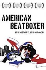 Watch American Beatboxer FMoviesFree