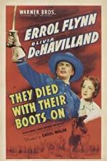 Watch They Died with Their Boots On FMoviesFree
