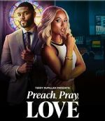 Watch Preach, Pray, Love FMoviesFree