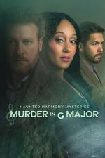 Watch Haunted Harmony Mysteries: Murder in G Major FMoviesFree