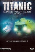 Watch Titanic: Answers from the Abyss FMoviesFree
